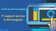 A full-proof managed IT support service in Birmingham
